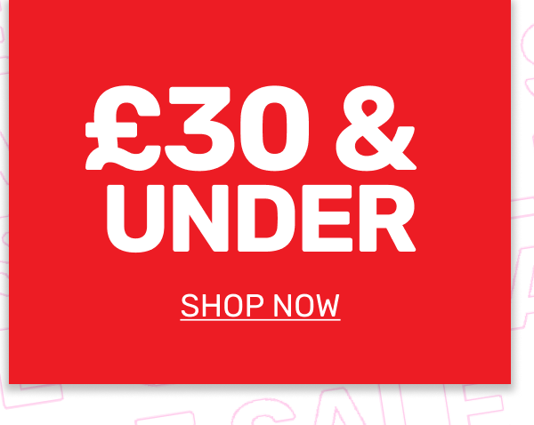 £30 & Under