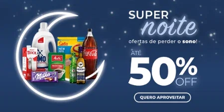 Super Noite - Ofertas Imperdíveis 