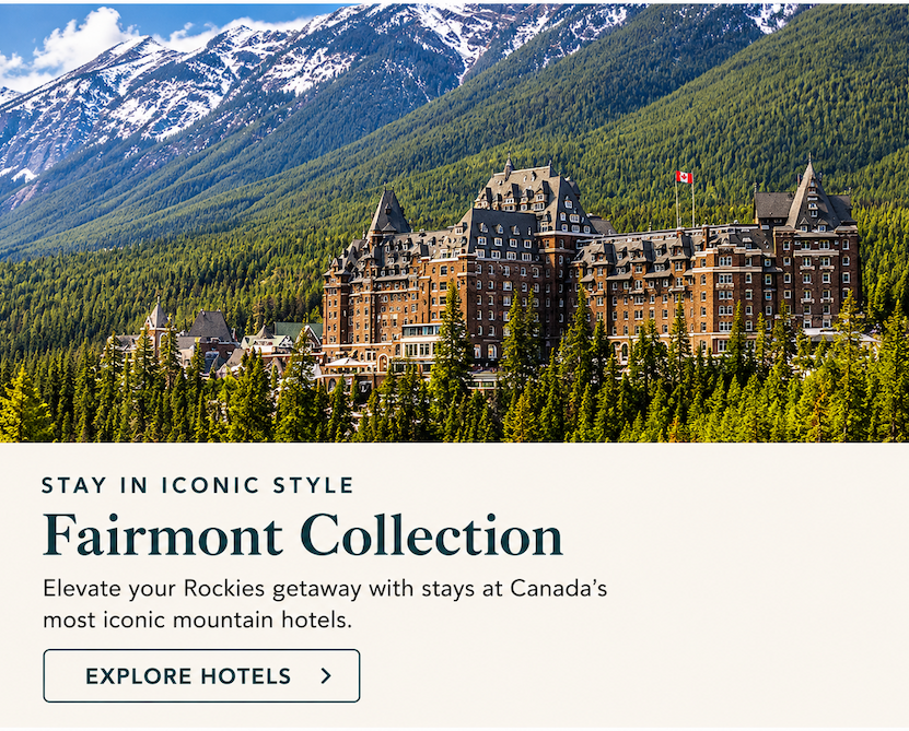 Fairmont Collection - Stay in Iconic Style