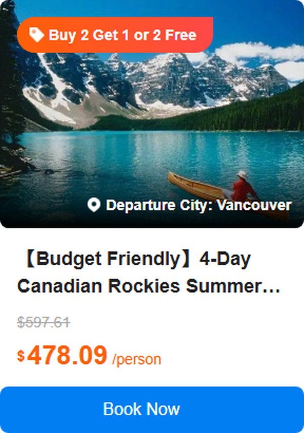 【Budget Friendly】4-Day Canadian Rockies Summer Tour from Vancouver·Banff, Columbia Icefield, Moraine Lake, Lake Louise, Bow Falls | 1-Night Stay In Banff 4.8 (24 reviews) Tour Code: 739407