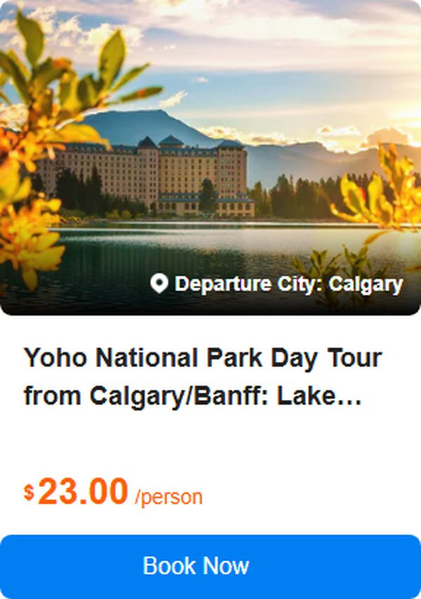 Yoho National Park Day Tour from Calgary/Banff: Lake Louise, Natural Bridge and Emerald Lake 5.0 (5 reviews) Tour Code: 719715