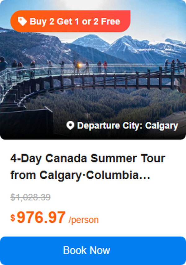 4-Day Canada Summer Tour from Calgary·Columbia Icefield | Glacier View Lodge | Max 13 People | Lake Louise, Sangwaputa Falls, Moraine Lake 4.5 (14 reviews) Tour Code: 748326