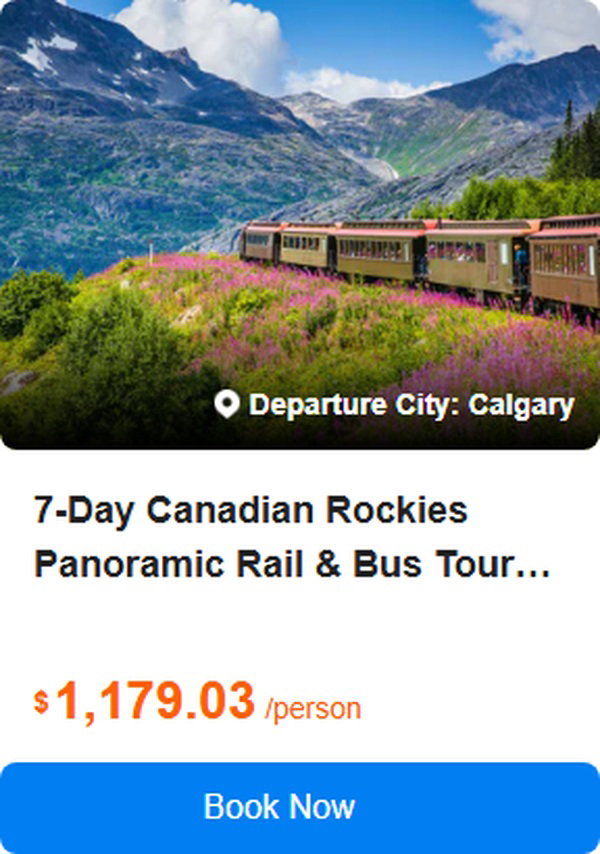 7-Day Canadian Rockies Panoramic Rail & Bus Tour from Calgary·Scenic Adventure, Panoramic Canadian Rockies, 5 Majestic Lakes, Light Trekking Glaciers & Canyons 5.0 Tour Code: 748722