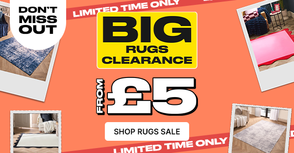 BIG Rugs Clearance | From £5 | Limited Time Only