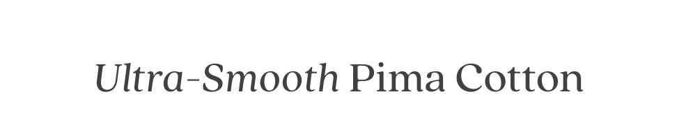 Pima Cotton