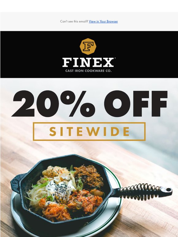 Save 20% on our patented octagonal design.