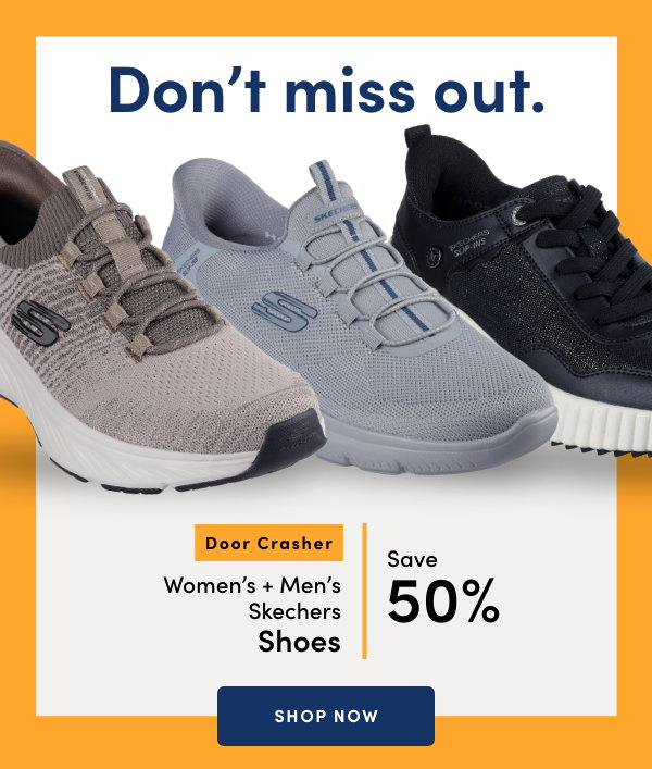 Door Crasher Women's + Men's Skechers Shoes Save 50%
