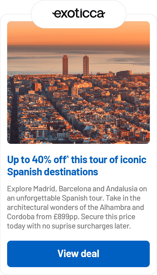 Up to 40% off^ this tour of iconic Spanish destinations