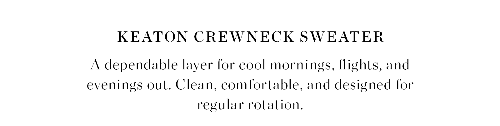 Keaton Crewneck Sweater