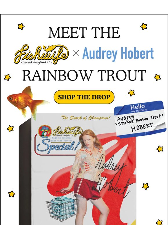 NEW 💥 AUDREY HOBERT x FISHWIFE TROUT