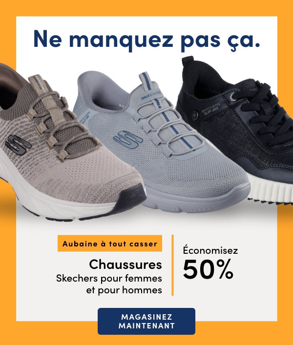 Aubaine à Tout Casser Chaussures Skechers pour femmes et pour hommes économisez 50%