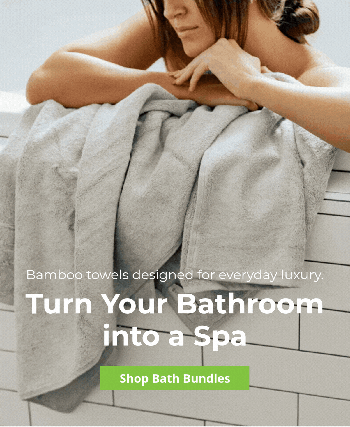 Turn your bathroom into a spa -- Shop Bath Bundles