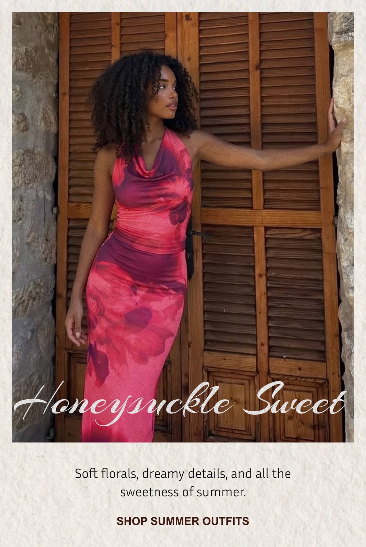 HONEYSUCKLE SWEET - SHOP SUMMER OUTFITS