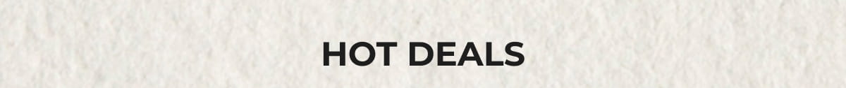 SHOP HOT DEALS