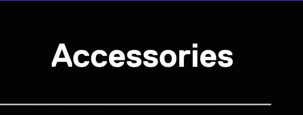 Accessories