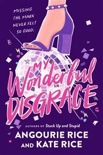 My Wonderful Disgrace, by Angourie Rice