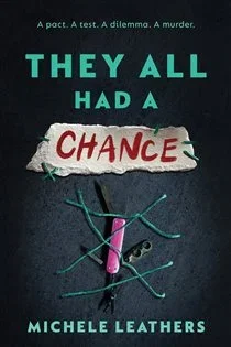 They All Had a Chance (Book 4 of They All Had a Reason) by Michele Leathers
