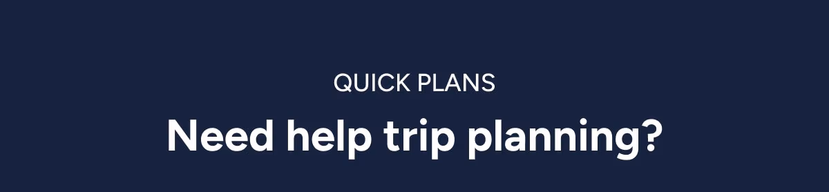 Quick plans 