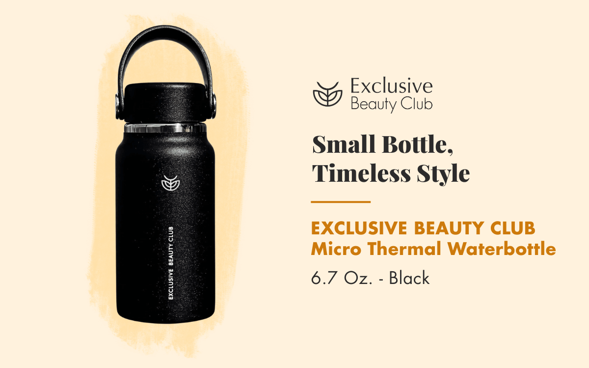 Included: Exclusive Beauty Club Micro Thermal Waterbottle