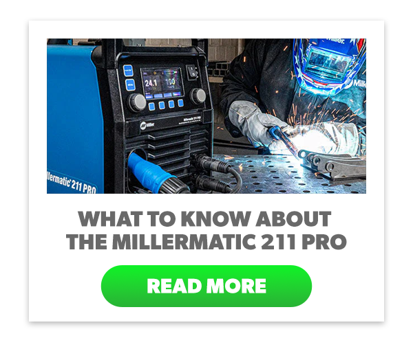 Everything You Should Know About the New Millermatic 211 PRO