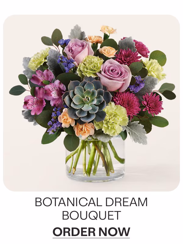 Botanical Dream Bouquet - Order Now »
