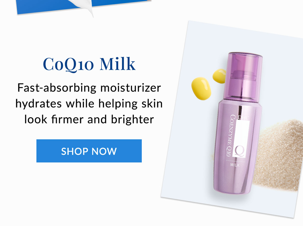 Coq10 Milk helps skin look firmer and brighter