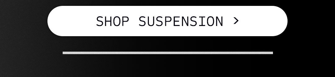 Shop Suspension