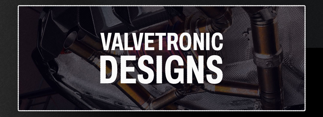 Shop Valvetronic Designs