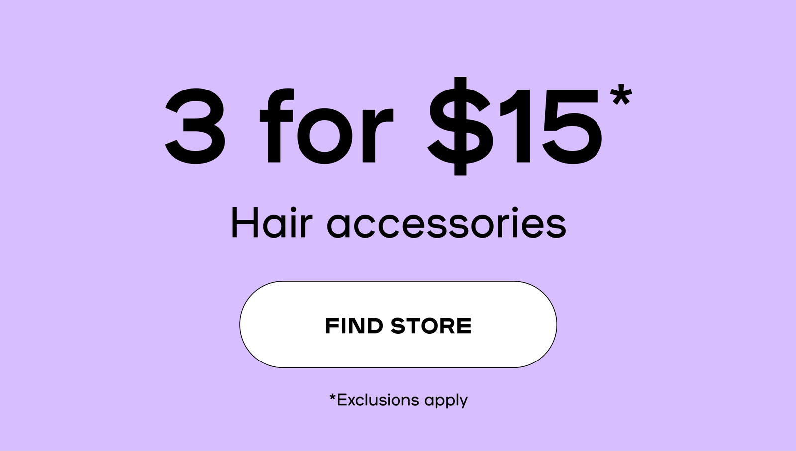 3 for 15 Hair Accesories