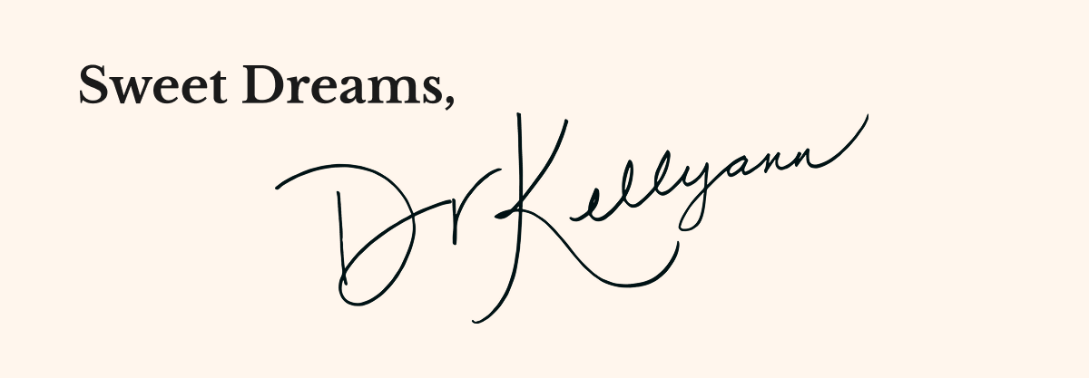 sweet dreams, dr. kellyann