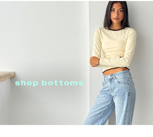 SHOP BOTTOMS