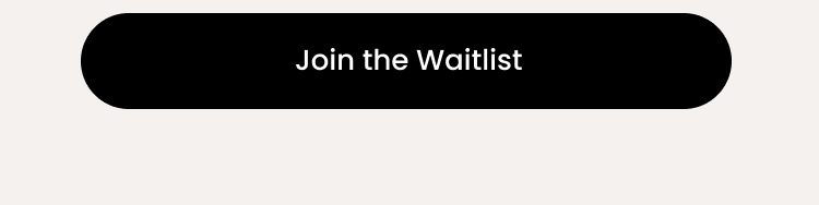 Join the waitlist