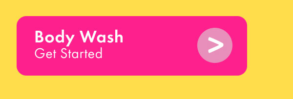 Body Wash - Get started