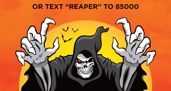 or text REAPER to 85000