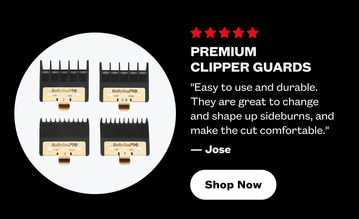 Premium Clipper Guards I "Easy to use and durable. They are great to change and shape up sideburns, and make the cut comfortable." - Jose I Shop Now