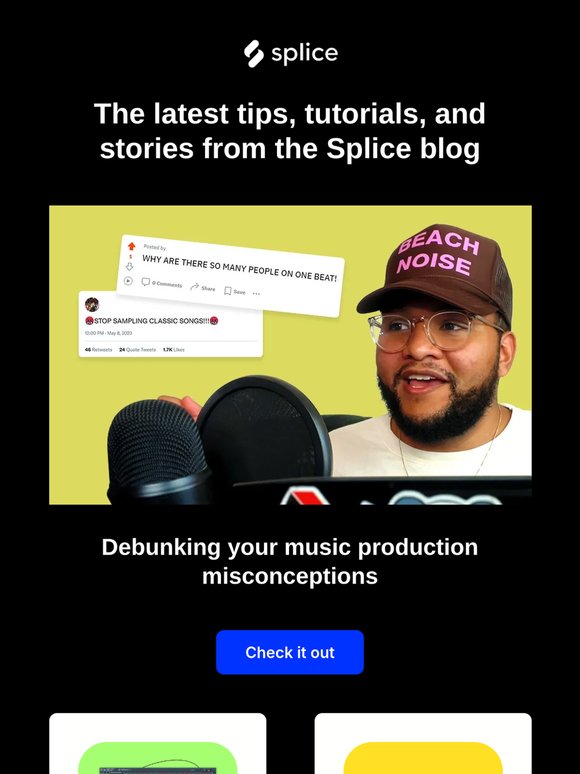 Music production myths, drum techniques, and your perfect Spotify bio.