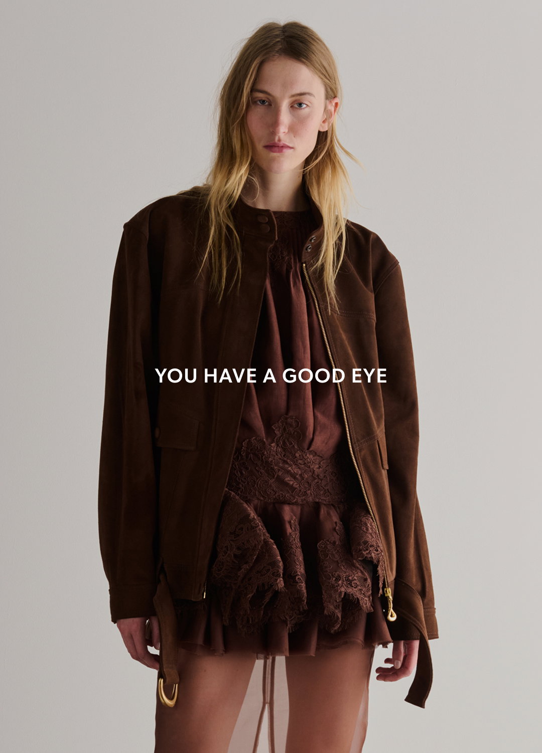You Have A Good Eye