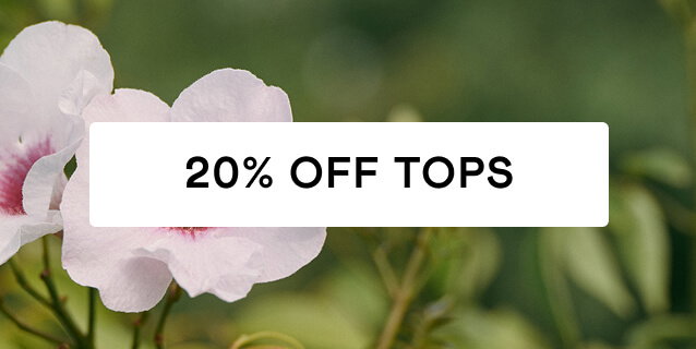 20% Off Tops