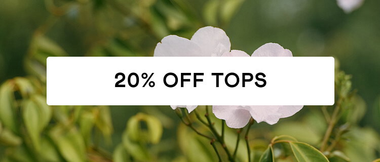 20% Off Tops