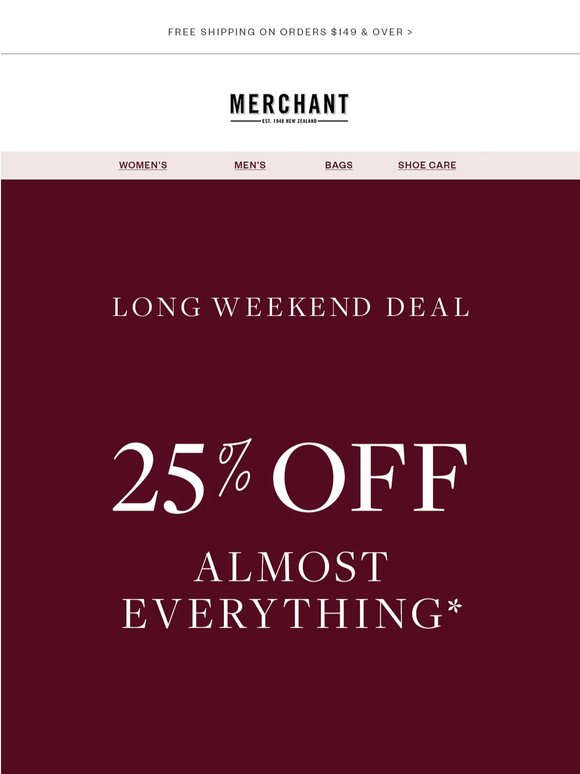 👏 Long Weekend Deal: 25% Off Almost Everything*