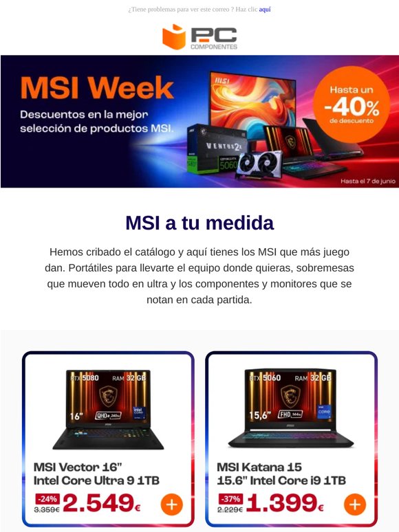 Hey hemos elegido los MSI que mejor encajan contigo