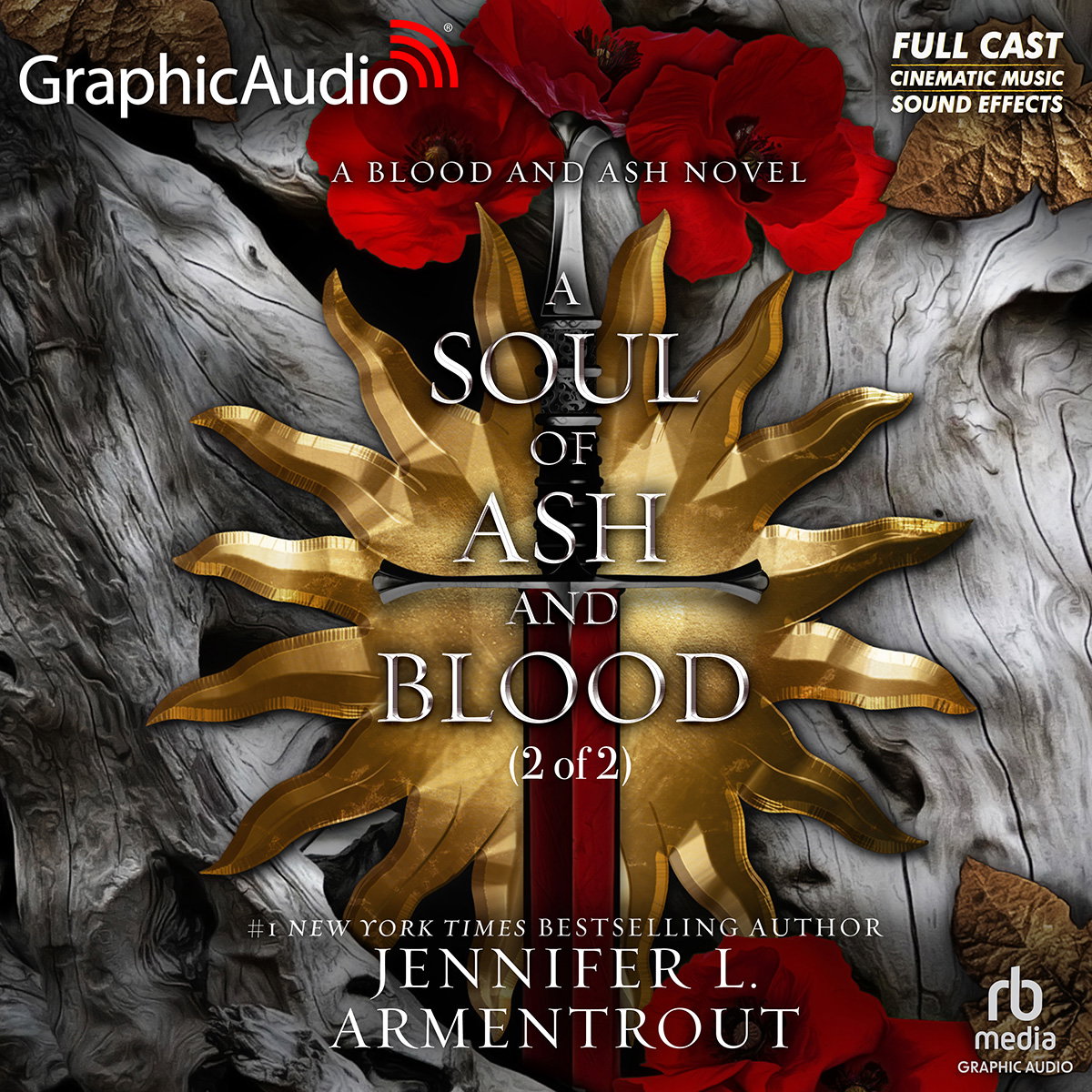 Blood and Ash 5: A Soul of Ash and Blood (2 of 2) by Jennifer L. Armentrout