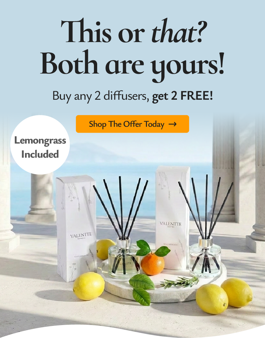 This or that? Both are yours! Buy any 2 diffusers, get 2 FREE!