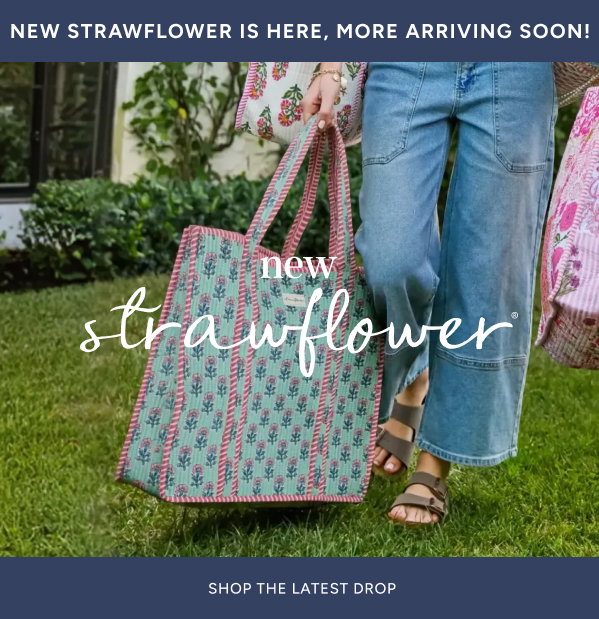 Shop the latest Strawflower drop