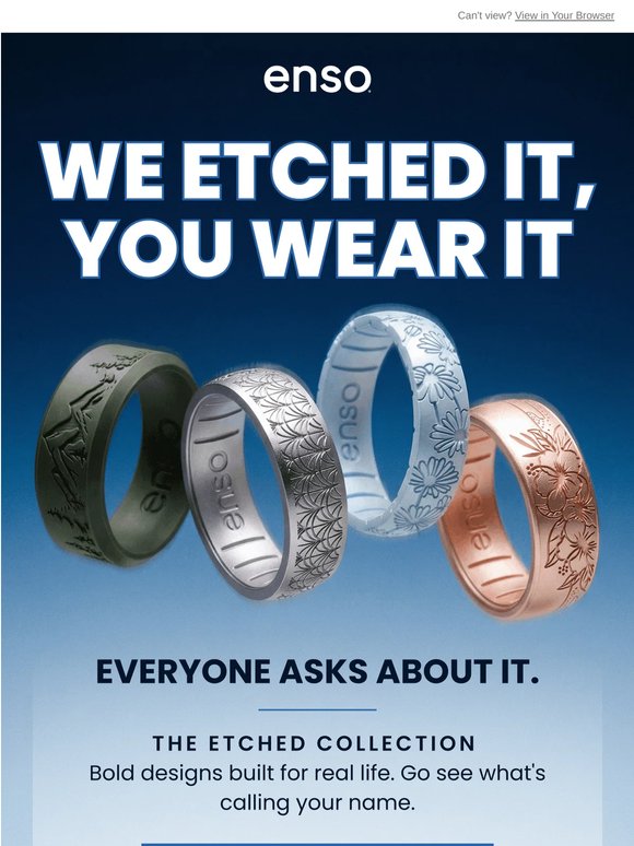 We etched it, you wear it