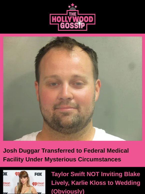 Josh Duggar Transferred to Federal Medical Facility Under Mysterious Circumstances