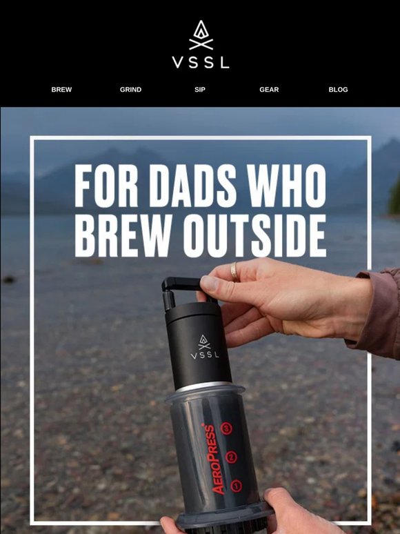 FOR DADS WHO BREW OUTSIDE 🎁