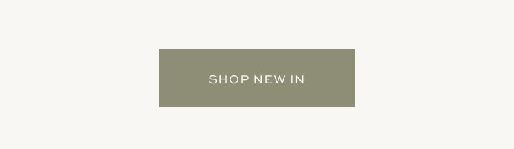 SHOP NEW IN