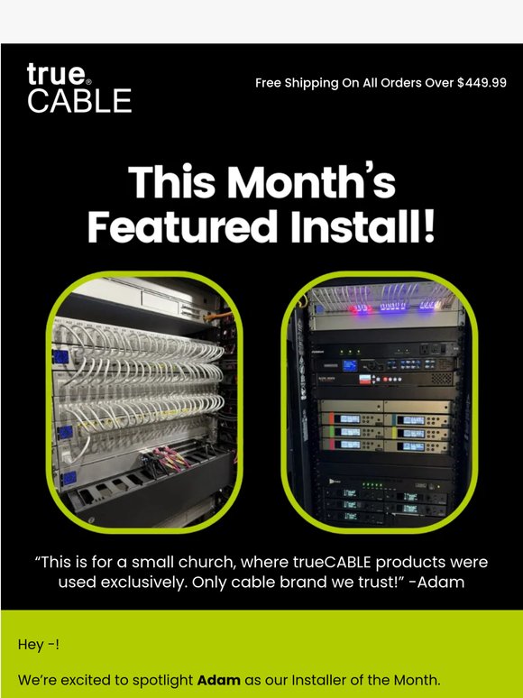 See This Month’s Featured Install!