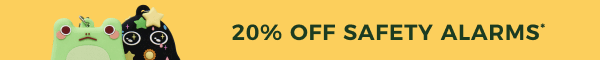 20% OFF Safety Alarms*